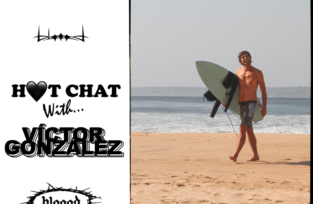 HOT CHAT WITH… VÍCTOR&nbsp;GONZÁLEZ